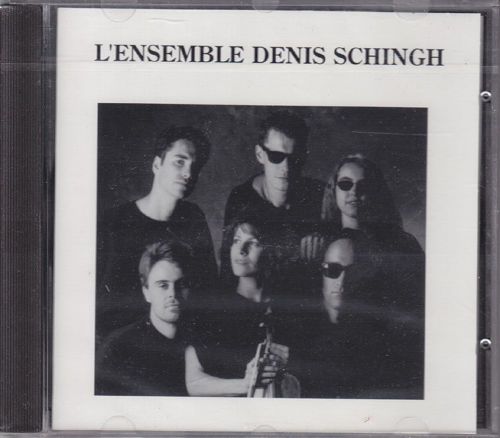 "L'Ensemble Denis Schingh" with L'Ensemble Denis Schingh, 1991