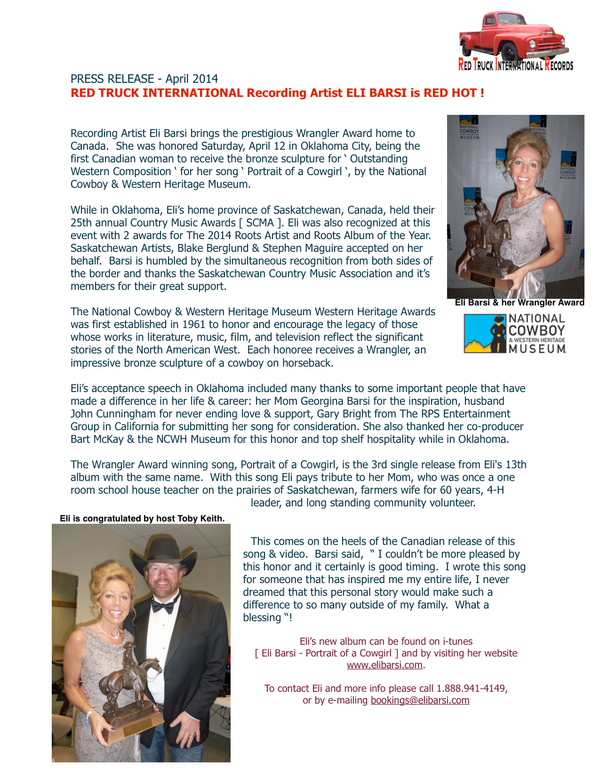 Eli Barsi Official Press Release
Wrangler Awards Oklahoma City April 2014
" Best Original Western Composition "
" 2014 SCMA Roots Artist & Roots Album "