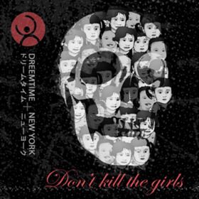 BODY SHOP- dreemtime .
STOP SEX TRAFFICKING -track :
Don't Kill The Girls