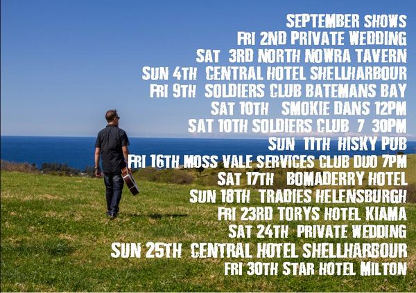 I'm finishing off August with some good old pub gigs. The Berry Hotel tonight...It always goes off. Great fun....Bomaderry Hotel on Saturday .Hopefully a full house and Sunday out on the deck at the Tradies Helensburgh. Gorgeous if the sun is out😎 September is a good mix of gigs and travel....Bring on Summer☀️