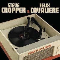 Produced by Felix Cavaliere, Steve Cropper