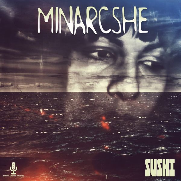 1.5.2021 MINARCSHE - SUSHI
Link to music services: https://hypeddit.com/link/k5ht85
Link to music video: https://www.youtube.com/watch?v=SlqYgK-Ki5c