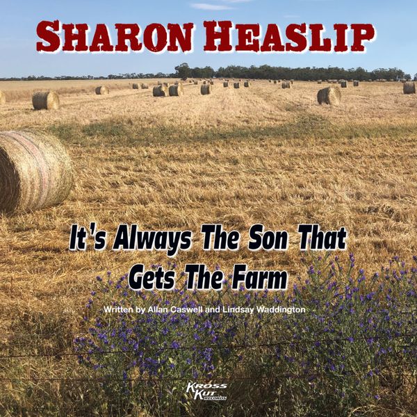 NEW SINGLE RELEASE JUNE 2021
It's Always The Son That Gets The Farm
(Allan Caswell/Lindsay Waddington