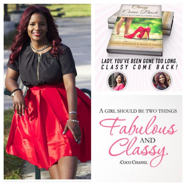 A LADY should be FABULOUS & CLASSY!