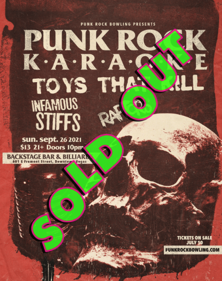 Up next...Punk Rock Bowling...SOLD OUT!!! (but you're resourceful punks).
