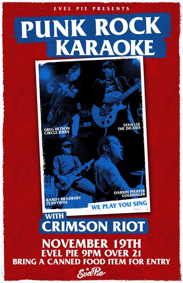 Up next...Punk Rock Karaoke invade VEGAS and play Evel Pie. Have a drink, grab a slice and sing a tune with us...
Get in with can of food....