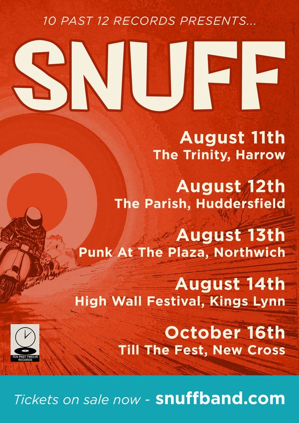 Ticket links:
August 11th - Harrow:
https://www.wegottickets.com/sct/YrHKx6xEbm
August 12th - Huddersfield:
https://parishpub.co.uk/gigs/266/
August 13th - Northwich:
https://www.ticketsource.co.uk/the-plaza-northwich
August 14th - High Walls Fest:
https://twistedmelon.bigcartel.com/product/high-walls
October 16th - Till The Wheels Fest:
https://dice.fm/promoter/till-the-wheels