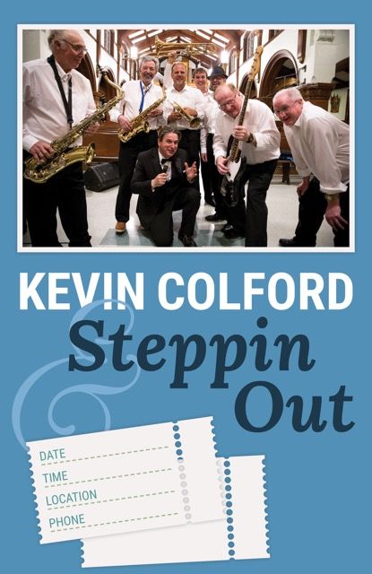 Kevin Colford and Steppin' Out, the Little Big Band