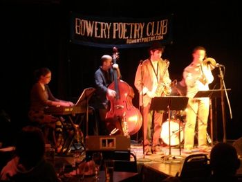 Charles Lane Group: Lara Driscoll (piano), Chris Nolte (bass), Charles Lane (sax), Brent Jordan (drums), Andrew Boostrom (trombone), Bowery Poetry Club NYC