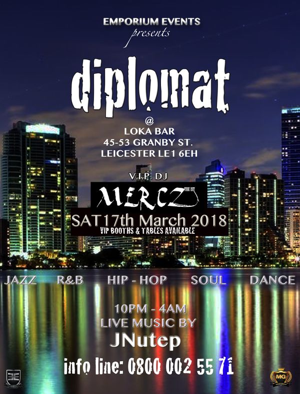 Emporium Events is holding a night at LOKA Bar in Leicester on 17/03/18. Featuring Mercz The1st / DJ Bailey /+Guests also live music by jazz band JNutep.
