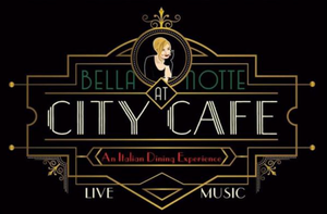 Bella Notte at City Cafe (Brentwood)