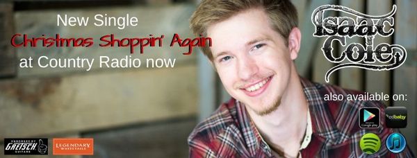 Nashville, TN, November 15th, 2019 - So proud to have not only a cut on this awesome CD by Isaac Cole, but also his new radio single...thank you Isaac!
"Christmas Shoppin' Again"...at radio now!