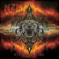 Eternal Fire by NZM Band released in May 2014.
https://itunes.apple.com/us/album/eternal-fire/id881065644