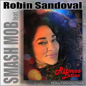 Smash Mob feat. Robin Sandoval on EP Ritmos Latinx