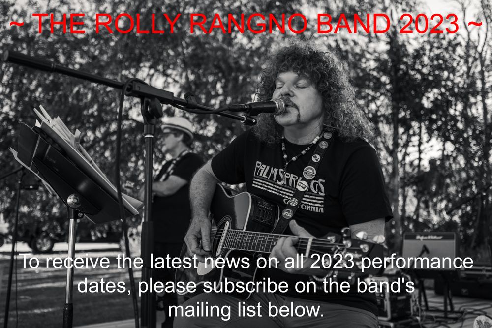 "Thank you to all our wonderful fans! The band is excited about this year's performances and we look forward to giving each and every one of you a fabulous show filled with great tunes and memorable humor. Wishing all a healthy, safe and love-filled 2023! See you soon!" ~ Rolly