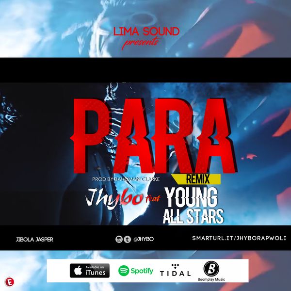 Jhybo ( Jibola Jasper ) ends 2018 with the long awaited remix of his hit track PARA, featuring the 'Young All Stars'.
The young rappers were chosen from a number of artistes, who did their own remix of the original song, featuring Sound Sultan released in March 2018.
Lil Show, Bamz, Pensu, Wale Kuku, Humbro, Wizbanj, Cenation, Headies, Prince Ak 2, Hunk Papii, Dan Pizzle & Pato Jazz raise the bar & do the remix justice.
Produced & Remixed by Bahdman Clarke.