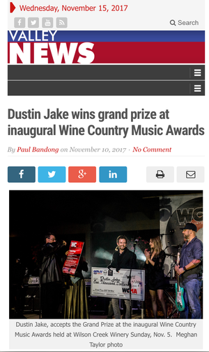 My Valley News article 11/10/17
http://myvalleynews.com/entertainment/dustin-jake-wins-grand-prize-at-inaugural-wine-country-music-awards/