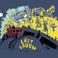 The Asylum Street Spankers
"The Last Laugh"
2014