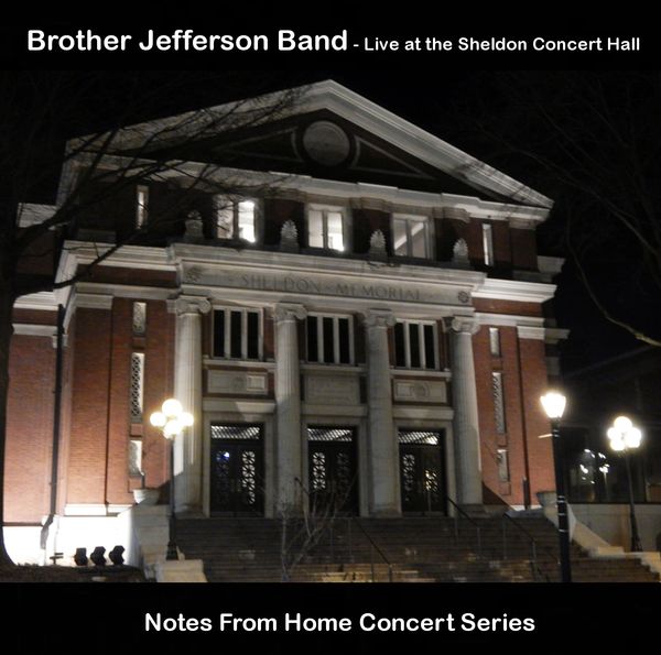 Brother Jefferson BandLive at the Sheldon Concert Hall© 2018
