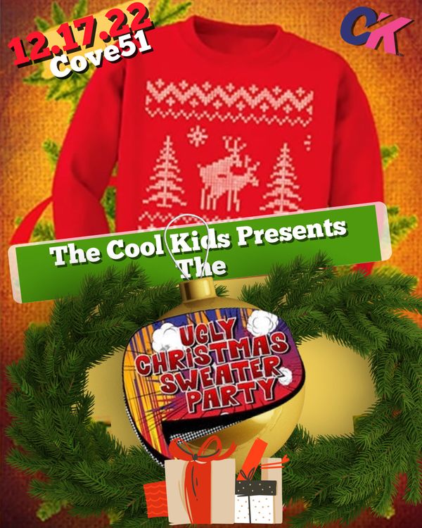 Here’s another chance to wear that ugly sweater you’ve been hiding since last year! Come join us at Cove51 for the Cool Kids ugly sweater party powered by Tito’s Vodka!
Free sample of Tito’s until it’s gone!
Prizes for the ugliest & the most creative sweaters!
Soundtrack provided by the CK DJ’s:
Stank
Mic Drop
Guy Wes
Vader
Tickets go on sale Friday December second at noon!
www.DJVMixx.com/events
Spread the word.. see you soon!