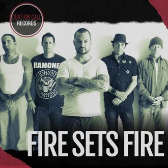 Fire Sets Fire
