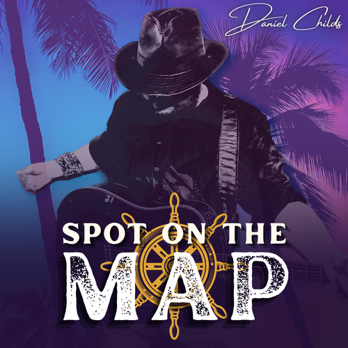 Daniel Childs' brand new single "Spot On The Map" is now available!!