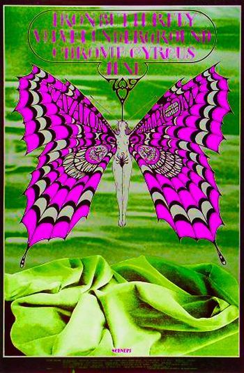 June 7-9, 1968 • Family Dog poster #122 "Iron Butterfly" Iron Butterfly, The Velvet Underground, The Crome Syrcus with Retina Circus (light show)