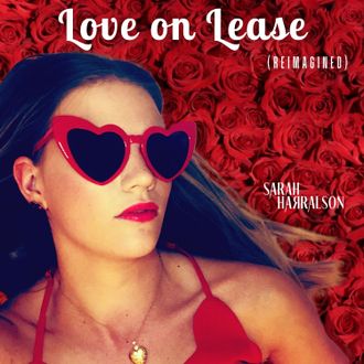 "Love on Lease (Reimagined) Single- September 2021
