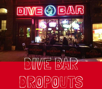 Dive Bar Dropouts