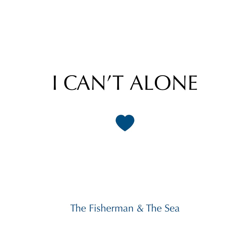 I Can't Alone
