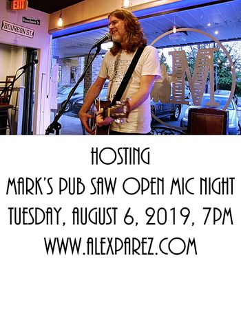 Alex The Red Parez aka El Rojo Hosting Mark's Pub SAW (Songwriters' Association of Washington DC) Sponsored Open Mic NIght 8-6-19 7pm-11pm www.alexparez.com