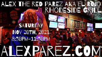 www.alexparez.com Alex The Red Parez aka El Rojo Returns to Rhodeside Grill in Arlington, VA! Saturday, November 20th, 2021 8:30pm-11:30pm