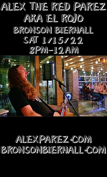 www.alexparez.com Alex The Red Parez aka El Rojo! Returns to Bronson Bierhall in Arlington, VA! Saturday, January 15th, 2022 8:00pm-12:00am