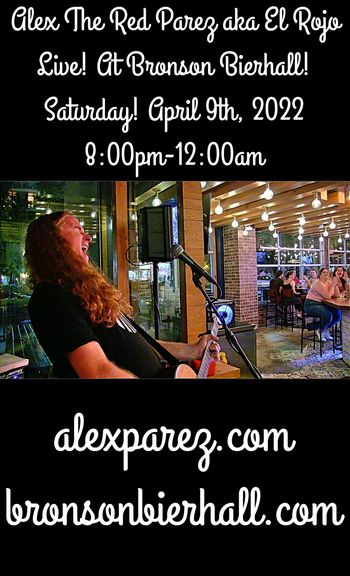 www.alexparez.com Alex The Red Parez aka El Rojo! Returns to Bronson Bierhall in Arlington, VA! Saturday, April 9th, 2022 8:00pm-12:00am