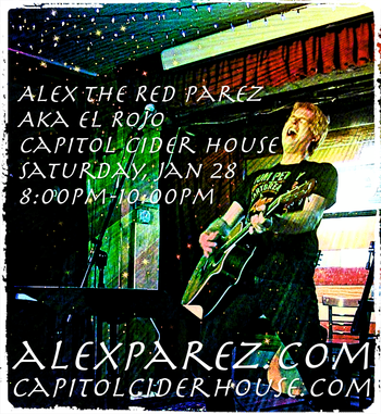 www.alexparez.com Alex the Red Parez aka El Rojo! Returns to Capitol Cider House in Washington DC, Petworth Neighborhood! Saturday, January 28th, 2023 8:00pm-10:00pm!