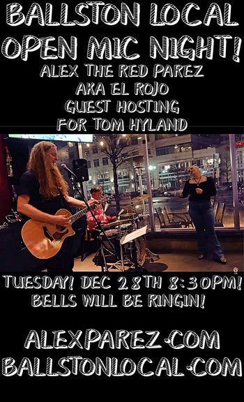 www.alexparez.com Alex The Red Parez aka El Rojo Guest Hosting Ballston Local Open Mic Night for Tom Hyland Tuesday, December 28th, 2021, 8:30pm - still for poster taken from video shot by Sandi Redman