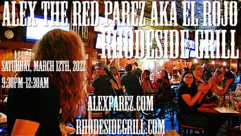 www.alexparez.com Alex The Red Parez aka El Rojo Returns to Rhodeside Grill in Arlington, VA! Saturday, March 12th, 2022 9:30pm-12:30am