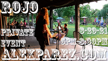 www.alexparez.com Alex The Red Parez aka El Rojo! Live! At a Private Event in Silver Spring, MD Sunday, August 29th, 2021 5:00pm-8:30pm