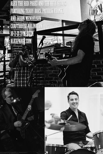 www.alexparez.com Alex The Red Parez and The Hell Rojos Featuring Terry Boes, Patrick Frank, and Jason Mendelson! Live! At Crafthouse - Arlington (Ballston) October 2nd, 2021 7pm-10pm