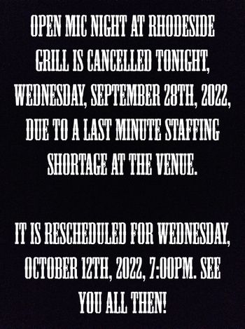 www.alexparez.com Open Mic Night at Rhodeside Grill is cancelled for Wednesday, September 28th, 2022 due to a last minute staffing shortage at the venue and rescheduled for Wednesday, October 12th, 2022, 7:00pm www.alexparez.com