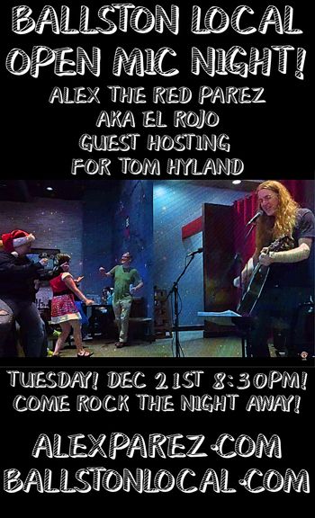 www.alexparez.com Alex The Red Parez aka El Rojo Guest Hosting Ballston Local Open Mic Night for Tom Hyland Tuesday, December 21st, 2021, 8:30pm - still for poster taken from video shot by Sandi Redman