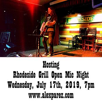 Alex The Red Parez aka El Rojo Hosting Open Mic Night Wednesday Nights at Rhodeside Grill Wednesday July 17th, 2019, 7pm www.alexparez.com