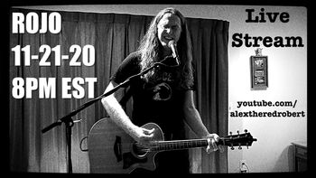 www.youtube.com/alextheredrobert Rojo 11-21-20 8pm EST Live Stream