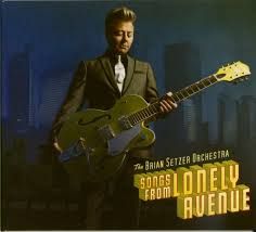 The Brian Setzer Orchestra
"Songs From Lonely Avenue"