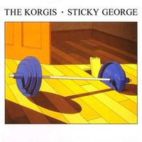 STICKY GEORGE
Sticky George
Can't We Be Friends Now
Foolishness of Love
Domestic Bliss
That Was My Big Mistake
Nowhere to Run
Contraband
All the Love in the World
Don't Say That It's Over
Living on the Rocks