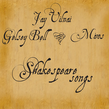 Jay Vilnai & Mivos Quartet - Shakespeare Songs https://jayvilnai.bandcamp.com/album/shakespeare-songs