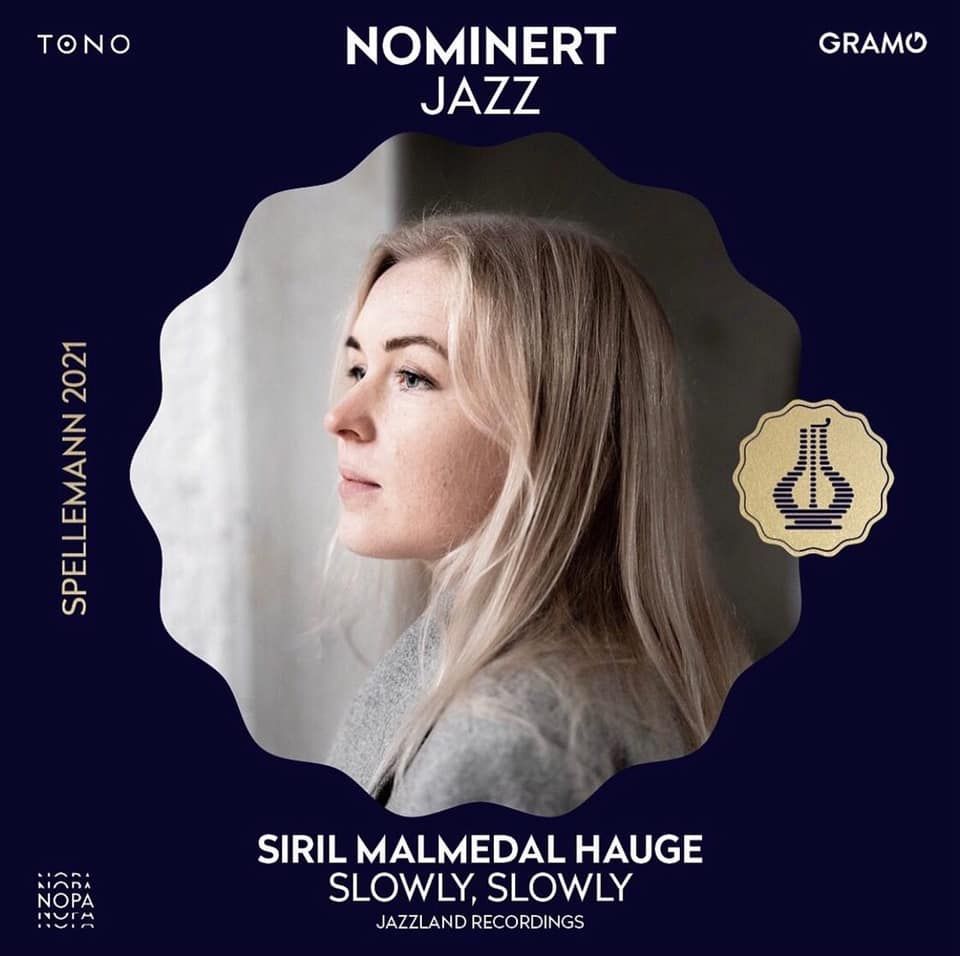 My album "Slowly, slowly" was nominated for the norwegian "grammy" - Spellemannprisen
