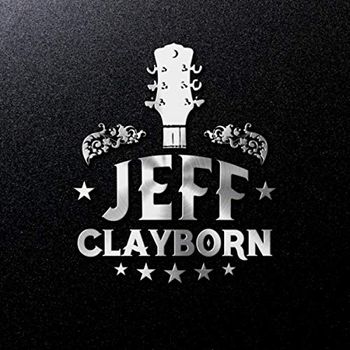 Songs - "Caddy In The Campground", "Acres Of Sunshine", My Woman Is Wine" - JEFF CLAYBORN - JEFF CLAYBORN