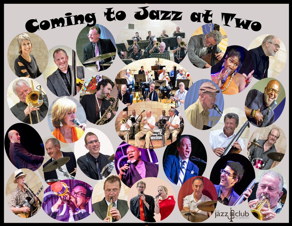 SOME OF THOSE EXPECTED TO PERFORM AT JAZZ AT TWO FOR 2022 -2023
