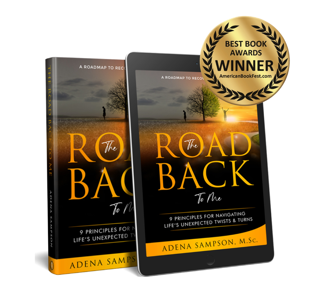 The Road Back To Me: 9 Principles for Navigating Life's Unexpected Twists & Turns - Available in ebook, paperback, hardcover & audiobook formats